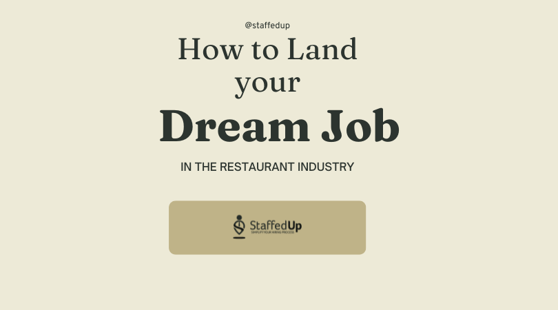 How to Land Your Dream Job in the Restaurant Industry